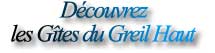 Les Gites du Greil Haut